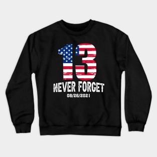 Say Their Names Joe Names Of Fallen Soldiers 13 Heroes Crewneck Sweatshirt